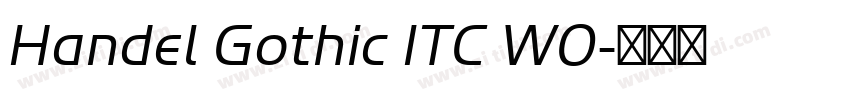 Handel Gothic ITC W0字体转换 Handel Gothic ITC W0字体转换